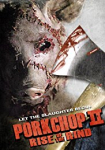 Porkchop II: Rise of the Rind